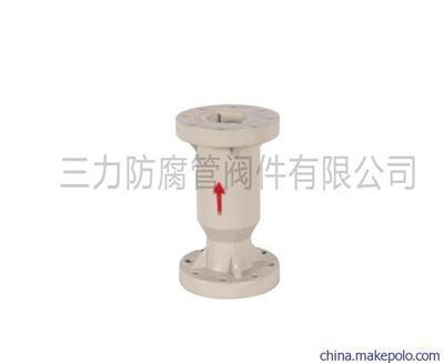 【三力PPH止回閥供應】價格,廠家,圖片,閥門,揚中市三力防腐管閥件-
